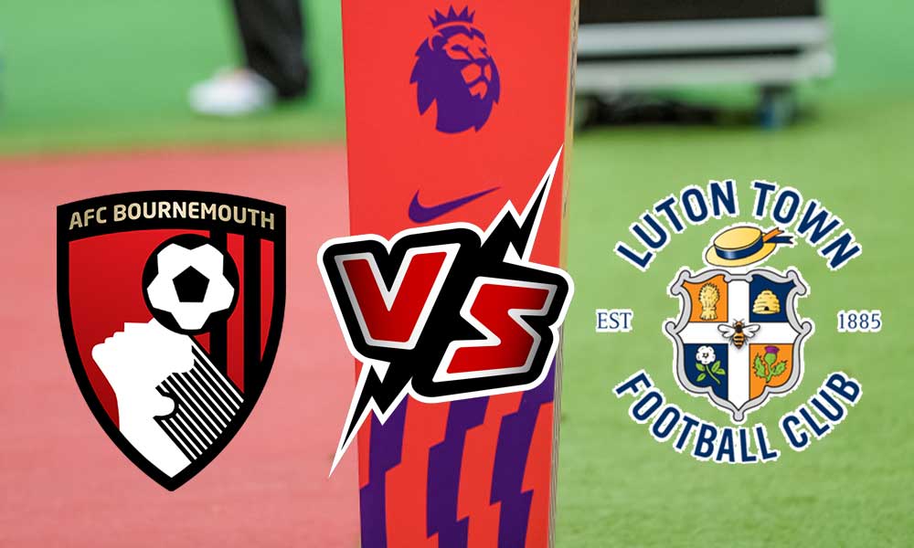 Luton Town vs AFC Bournemouth