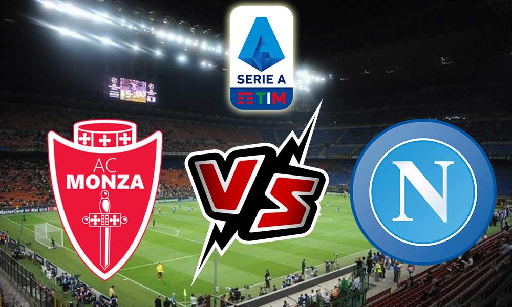 Monza vs Napoli