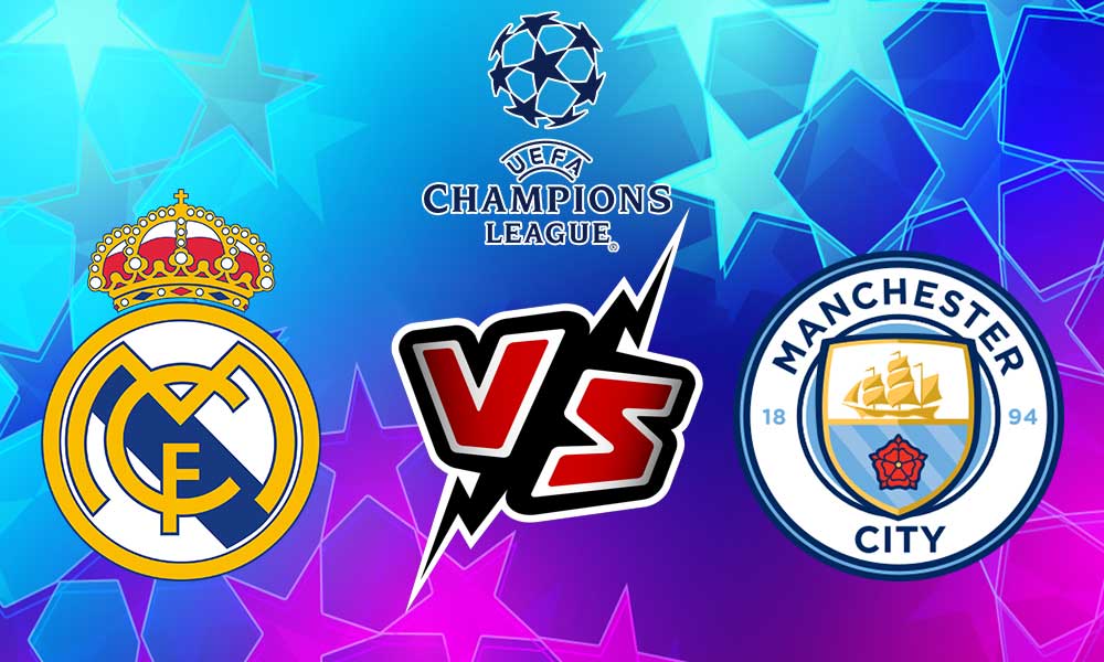 Real Madrid vs Manchester City