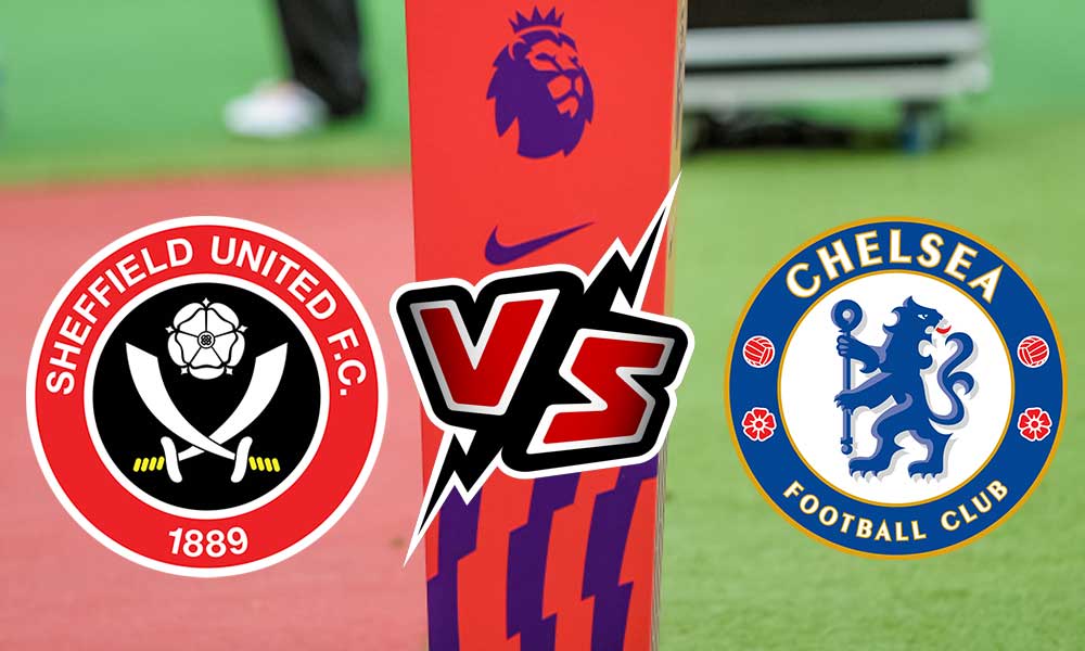 Sheffield United vs Chelsea